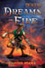 Dreams of Fire