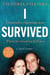 I Survived - I married a charming man. Then he tried to kill me. A true story.