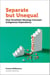 Separate but Unequal - How Parallelist Ideology Conceals Indigenous Dependency