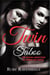 Twin Taboo the Sexual Addiction of Angie and Angel