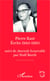 Pierre Kast Écrits 1945-1983 - suivi de Amende Honorable par Noël Burch