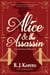 Alice and the Assassin - An Alice Roosevelt Mystery