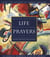Life Prayers - From Around the World365 Prayers, Blessi