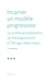 Incarner un modèle progressiste - La professionnalisation de l’enseignement à Chicago (1890-1940)