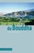Sur les traces du Bouddha - Roman