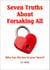 Seven Truths about Forsaking All:  Who Has the Key to Your Heart?