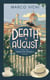 Death in August - Book One