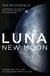 Luna - SUCCESSION meets THE EXPANSE in this story of family feuds and corporate greed from an SF master – perfect for fans of DUNE