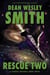 Rescue Two: A Seeders Universe Short Novel - Seeders Universe, #10