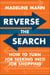 Reverse the Search - How to Turn Job Seeking into Job Shopping