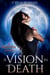A Vision in Death - Kaya Fox