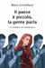 Il paese è piccolo, la gente parla - un romanzo sul revenge porn