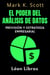 El Poder Del Análisis De Datos - Colección Libertad Financiera, #5