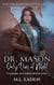 Dr. Mason Only Dies at Night - The Vampire Accords, #1