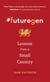 #futuregen - Lessons from a Small Country