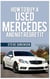 How to Buy a Used Mercedes and Not Regret It