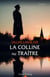 La colline au traître