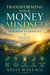 Transforming Your Money Mindset - From Broke to Abundance - The Spiritual Life