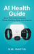 AI Health Guide Smart Tech Tools for Fitness, Nutrition, Sleep, Longevity, and a Healthier Family
