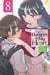 The Dangers in my heart - Tome 8