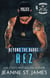 Beyond the Badge: Rez - Blue Avengers MC, #4
