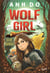Wolf Girl, tome 1 La Vie sauvage - La Vie sauvage