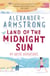 Land of the Midnight Sun - My Arctic Adventures