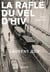 La Rafle du Vél d'Hiv - Paris, juillet 1942