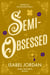 Semi-Obsessed - Harper Hall Investigations, #6