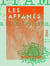 Les Affamés - Étude de mœurs contemporaines