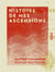 Histoire de mes ascensions - Récit de vingt-quatre voyages aériens (1868-1877)