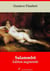 Salammbô – suivi d'annexes - Nouvelle édition 2019