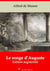 Le Songe d’Auguste – suivi d'annexes - Nouvelle édition 2019