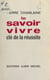 Le savoir-vivre - Clé de la réussite