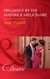 Pregnant By The Maverick Millionaire