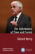 The Informatics of Time and Events - Inaugural lecture delivered on Thursday 28March2013