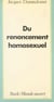 Du renoncement homosexuel au double jeu du charme