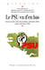 Le PSU vu d’en bas - Réseaux sociaux, mouvement politique, laboratoire d’idées (années 1950-années 1980)