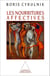 Les Nourritures affectives