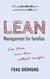 Lean management for families - Less stress, more time, without sacrifice