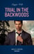 Trial In The Backwoods