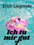 Ich tu mir gut 7