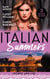 Italian Summers: Secrets And Lies - The Secret Kept from the Italian (Secret Heirs of Billionaires) / Seduced into Her Boss's Service / The Innocent's Secret Baby