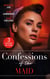 Confessions Of The Maid - Maid for the Untamed Billionaire (Housekeeper Brides for Billionaires) / Maid for Montero / The Maid's Spanish Secret