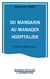 Du mandarin au manager hospitalier