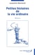 Petites histoires de la vie ordinaire - Nouvelles
