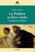 La Palabra se hizo carne - Teología de la Biblia