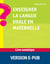 Enseigner la langue orale en maternelle