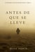 Antes De Que Se Lleve (Un Misterio con Mackenzie White—Libro 4)