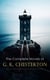 The Complete Novels of G. K. Chesterton - The Napoleon of Notting Hill, The Man who was Thursday, The Ball and the Cross, Manalive, The Flying Inn & The Return of Don Quixote (Including Author's Autobiography)